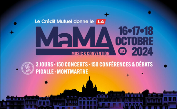 La Percée au MAMA Music & Convention